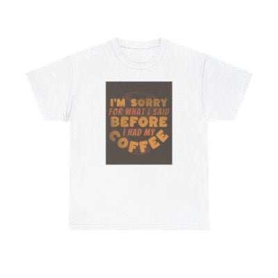 Cosmic Coffee Shirt - The I'm "Sorry Coffee" Tee ✨ - underthestarsbabe