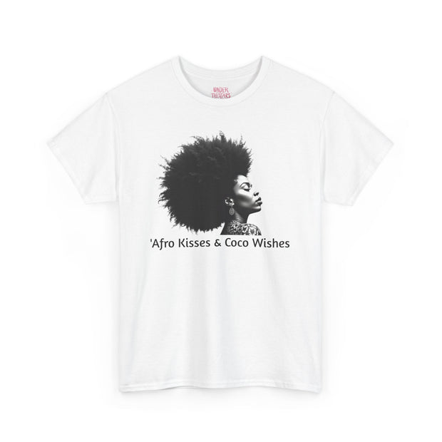 Afro Kisses & Cocoa Wishes Tee | Unisex Heavy Cotton T-Shirt for Black History Month, Celebrations, Diversity, Gift for Her