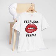 Empowering Fearless Female Tee - Unisex T-Shirt for Gender Equality Advocates