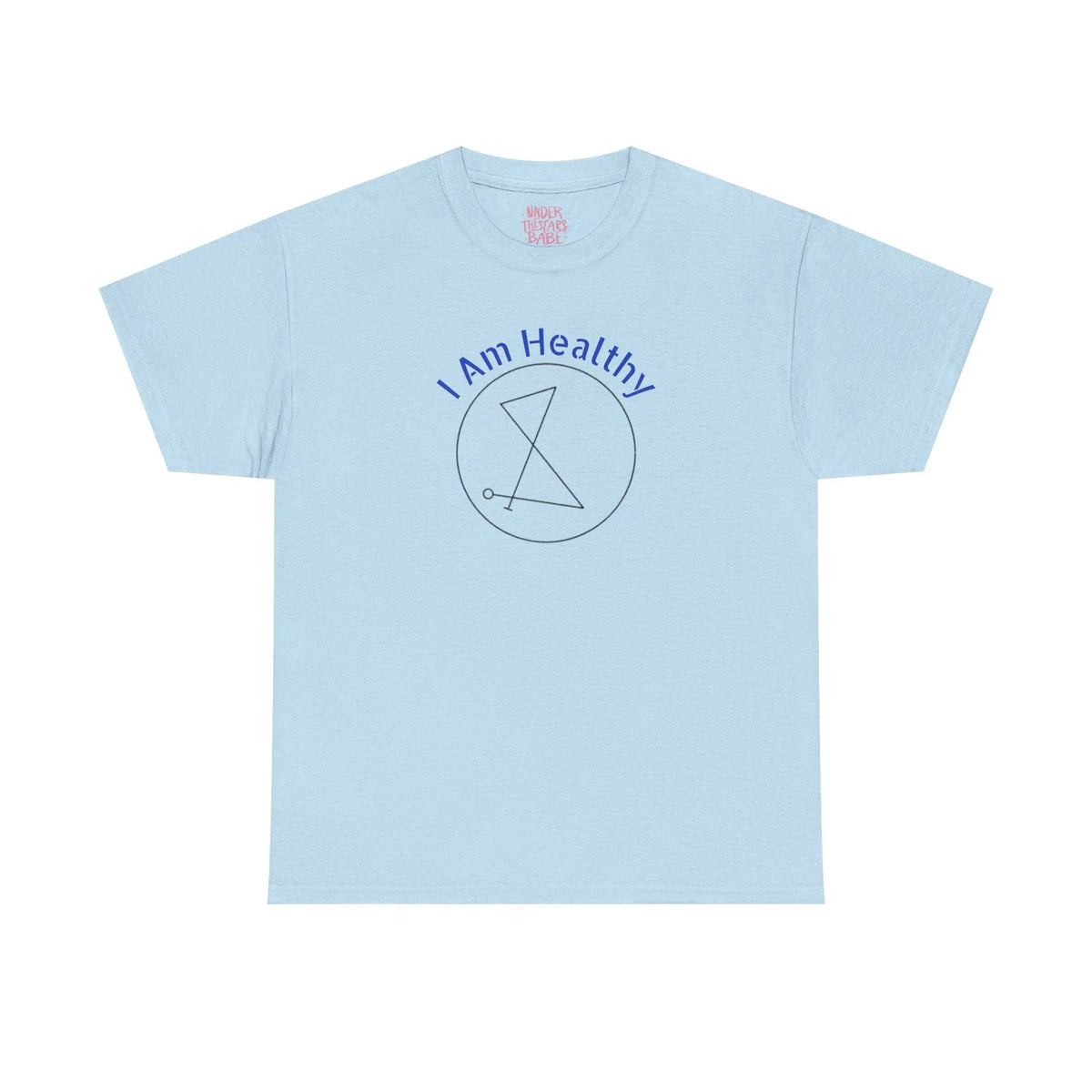I AM Healthy Sigil Healing T-Shirt — Spiritual Wellness Tee - underthestarsbabe