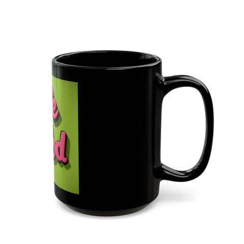 Life is Good Black Mug 15oz - Inspiring & Sleek - Under the Stars Babe