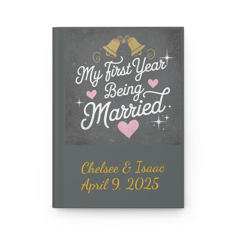 First Year Being Married 2025 Hardcover Journal