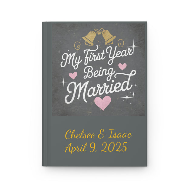 First Year Being Married 2025 Hardcover Journal