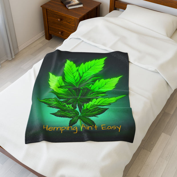 Hemping Ain’t Easy Velveteen Plush Blanket