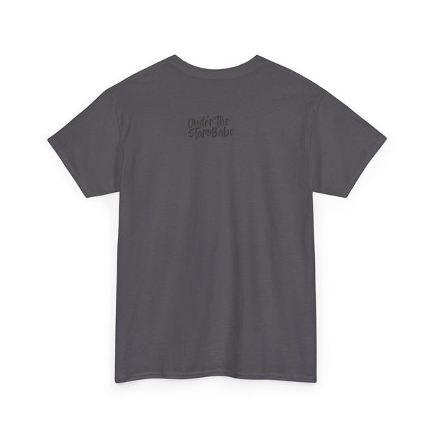 Be Still My Soul Unisex Heavy Cotton Tee - Under The Stars Babe