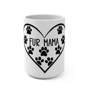 Fur Mama 15oz Mug