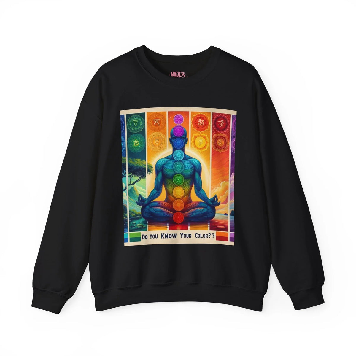 Chakra Meditation Crewneck Sweatshirt — 'Do You Know Your Colors?' - underthestarsbabe