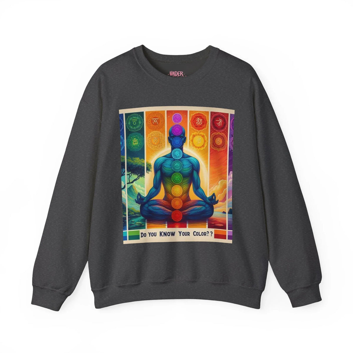 Chakra Meditation Crewneck Sweatshirt — 'Do You Know Your Colors?' - underthestarsbabe