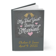 First Year Being Married 2025 Hardcover Journal