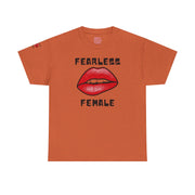 Empowering Fearless Female Tee - Unisex T-Shirt for Gender Equality Advocates
