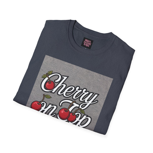 Cherry On Top Unisex Softstyle T-Shirt - Under The Stars Babe