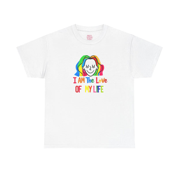 I AM The Love Of MY Life Cotton Tee Shirt