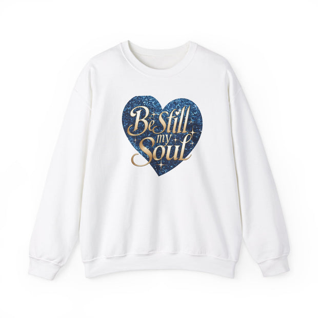 Be Still My Soul Unisex Crewneck Sweatshirt - Under The Stars Babe