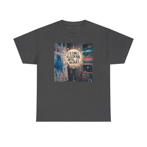 Delusional Unisex Heavy Cotton Tee - Fun & Edgy - Under the Stars Babe