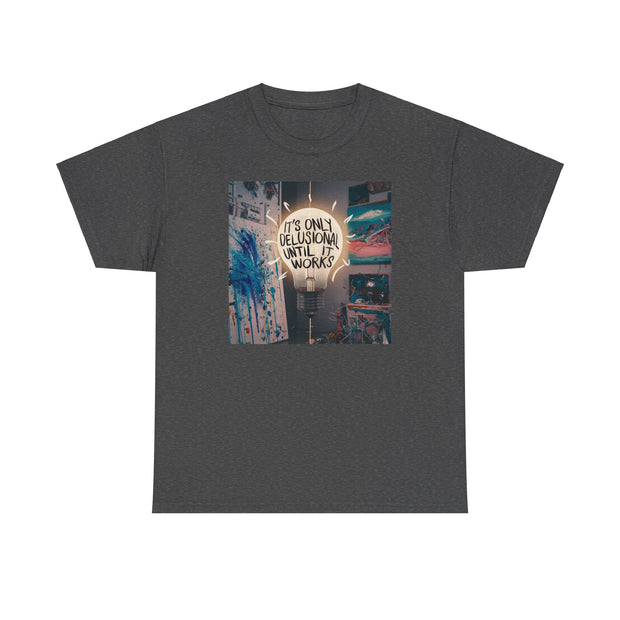 Delusional Unisex Heavy Cotton Tee - Fun & Edgy - Under the Stars Babe