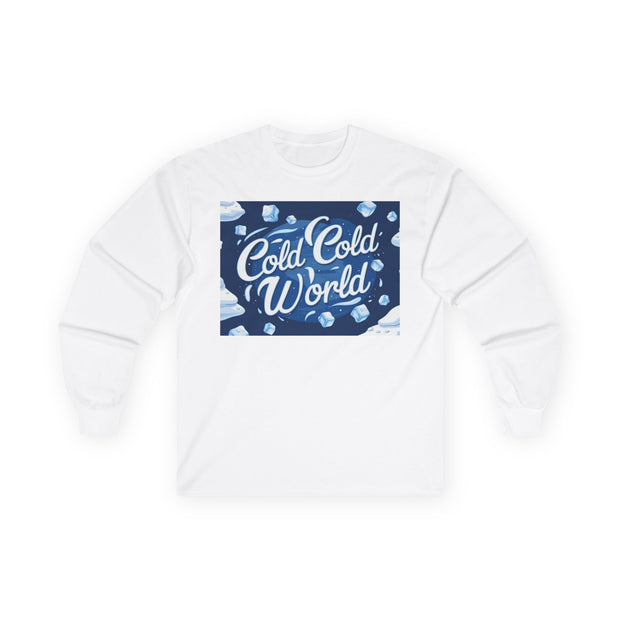 Cold Cold World Ice-Themed Long Sleeve Tee