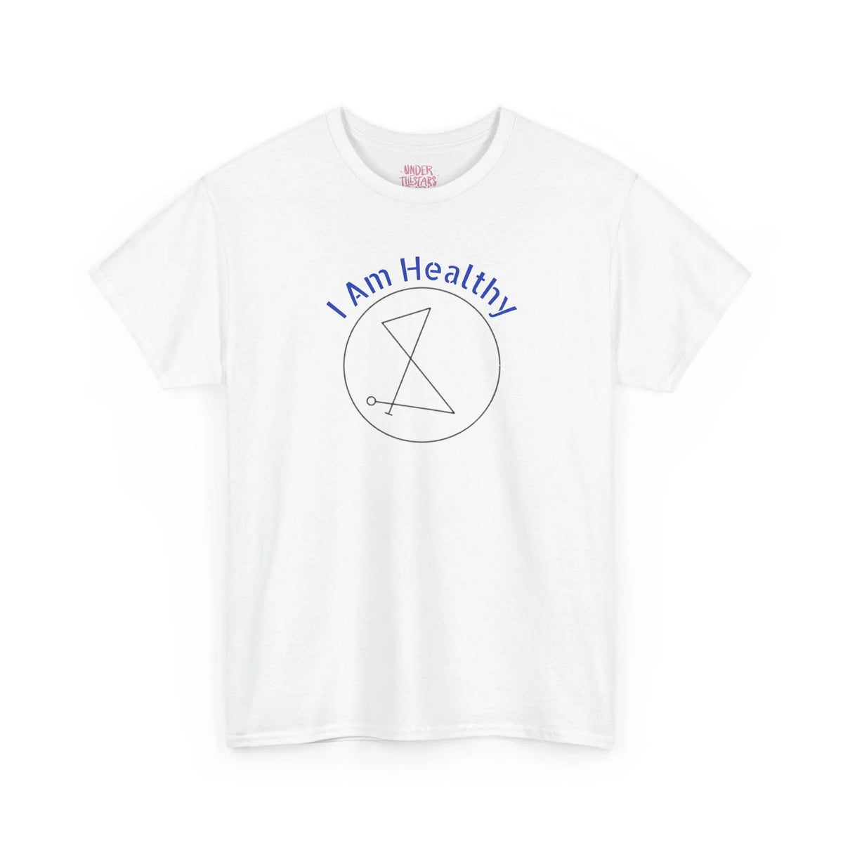 I AM Healthy Sigil Healing T-Shirt — Spiritual Wellness Tee - underthestarsbabe