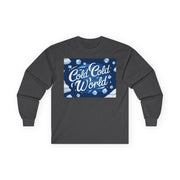 Cold Cold World Ice-Themed Long Sleeve Tee
