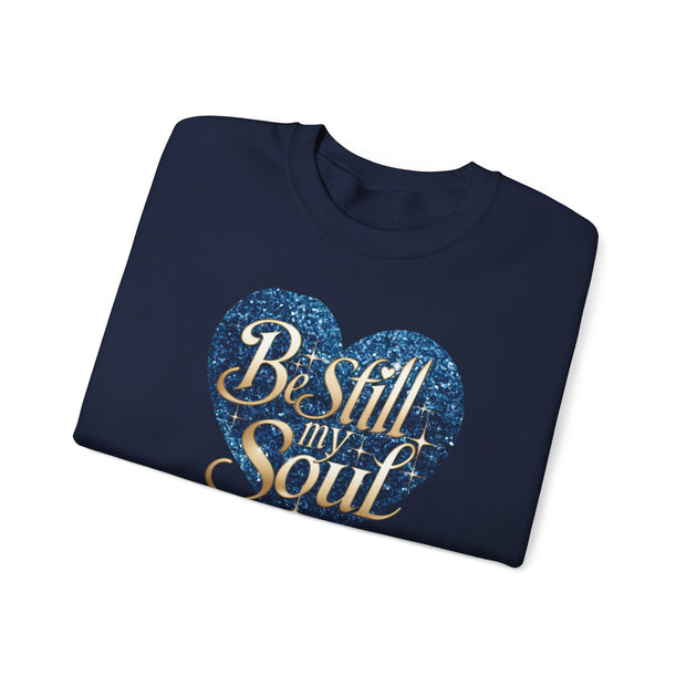 Be Still My Soul Unisex Crewneck Sweatshirt - Under The Stars Babe