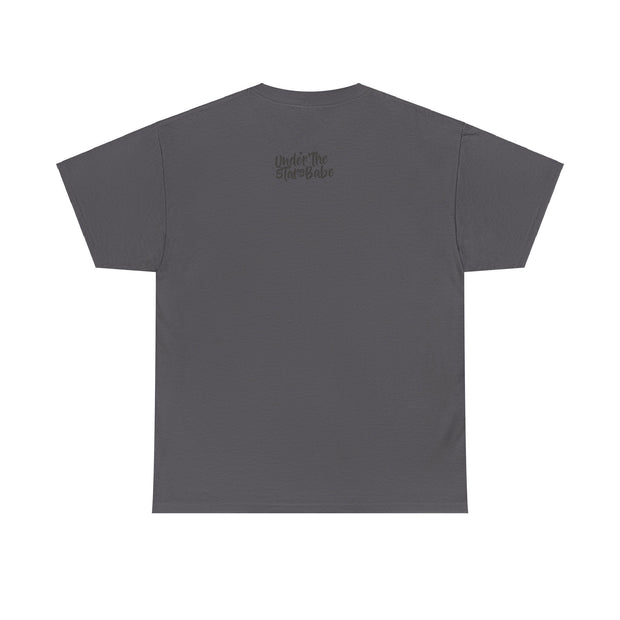 Be Still My Soul Unisex Heavy Cotton Tee - Under The Stars Babe
