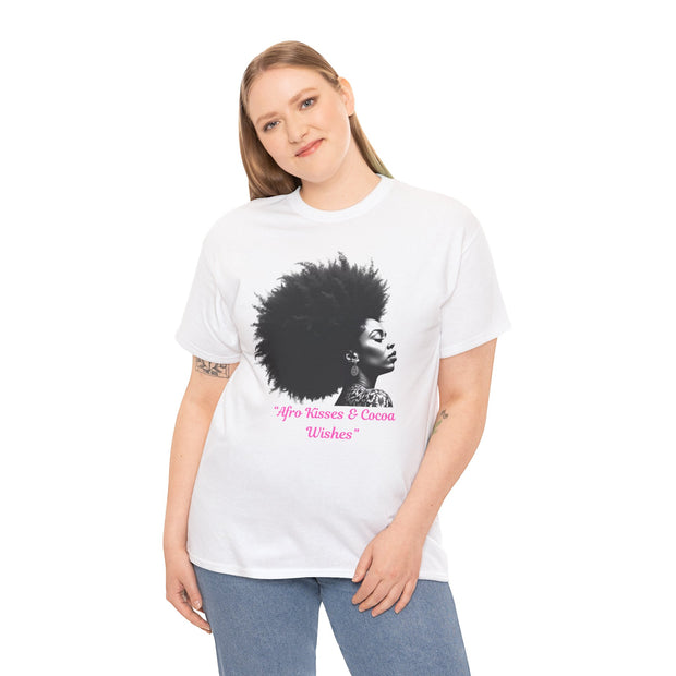 Afro Kisses & Cocoa Wishes Tee | Unisex Heavy Cotton T-Shirt for Black History Month, Celebrations, Diversity, Gift for Her