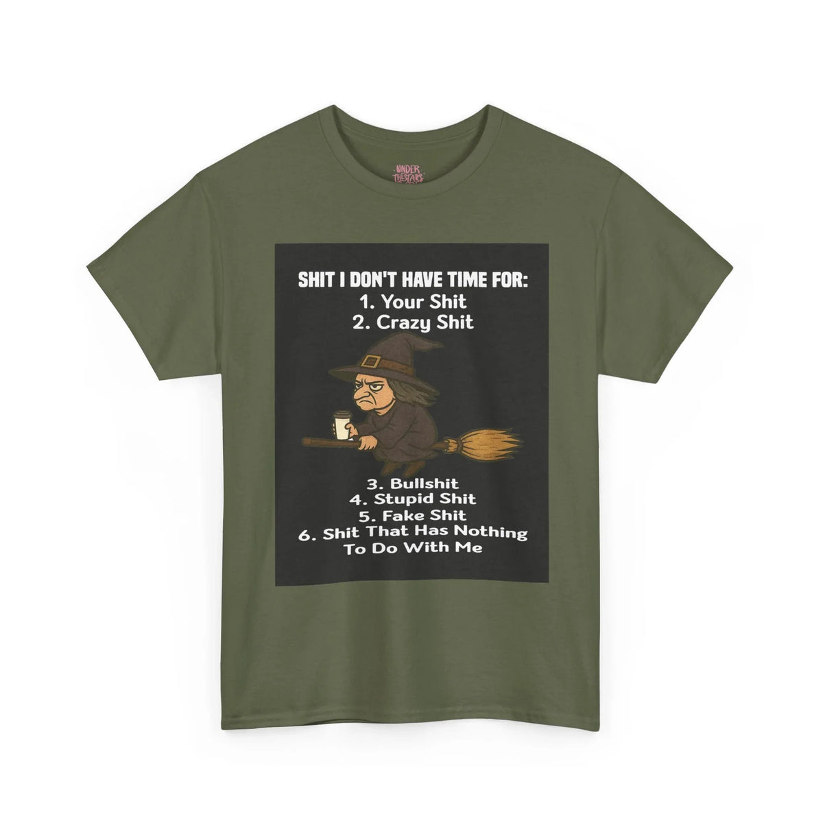 Cotton Tee S**t I Don't Have Time For List Shirt - underthestarsbabe