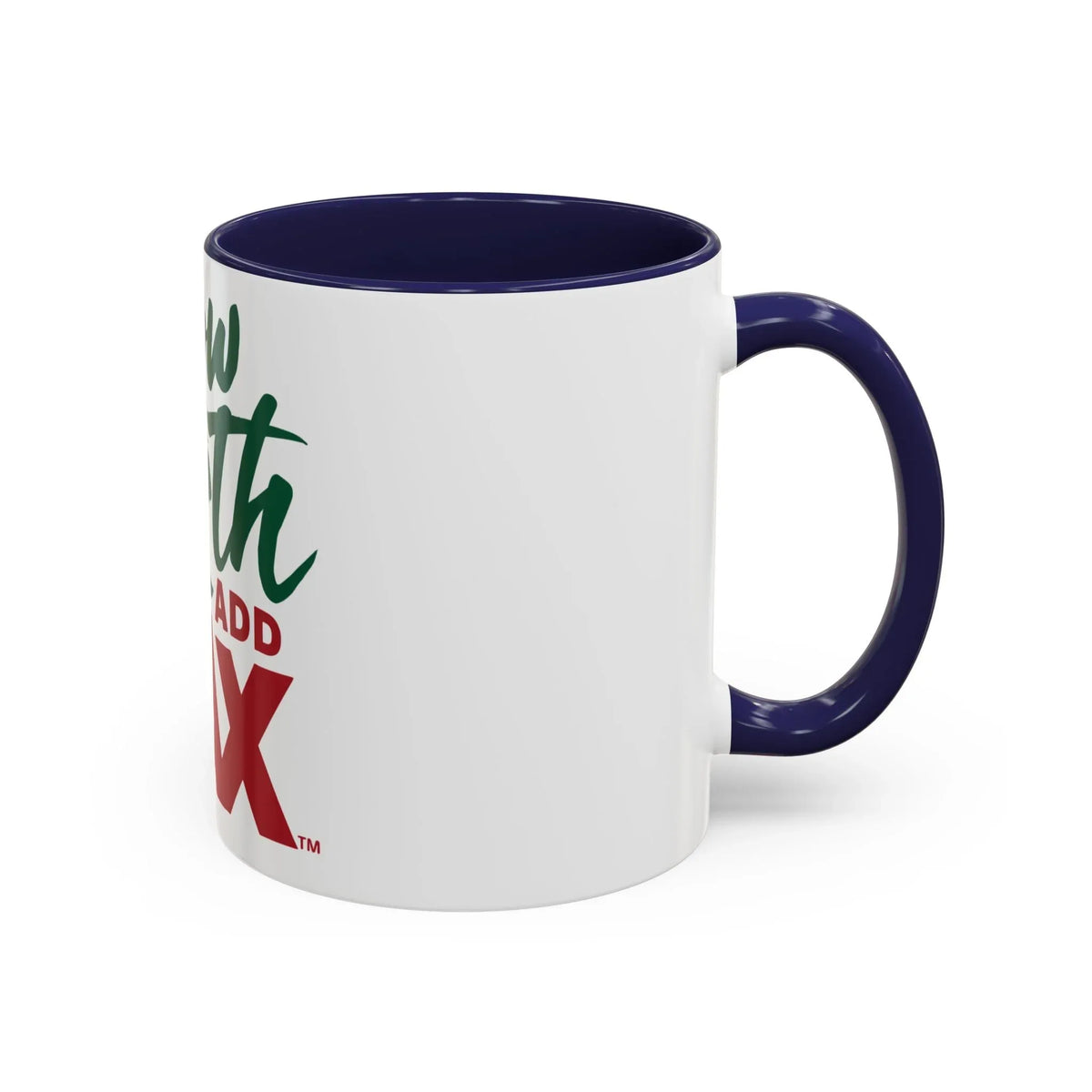 Add Tax Accent Coffee Mug 11-15oz - Funny & Bold - Under the Stars Babe - underthestarsbabe