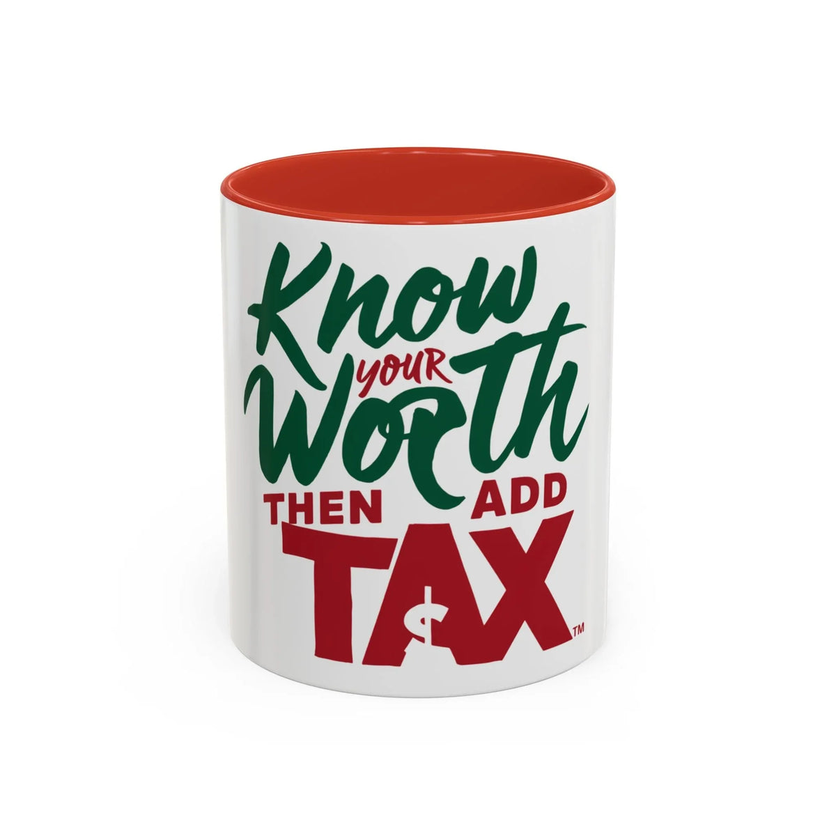 Add Tax Accent Coffee Mug 11-15oz - Funny & Bold - Under the Stars Babe - underthestarsbabe