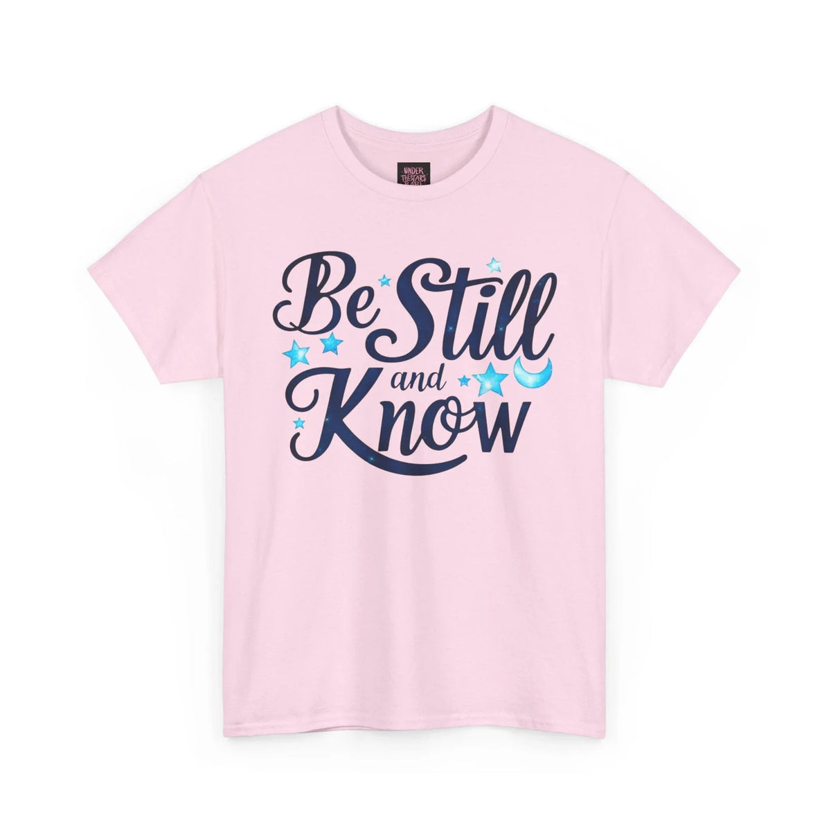 Be Still And Know Cotton Tee Shirt - underthestarsbabe