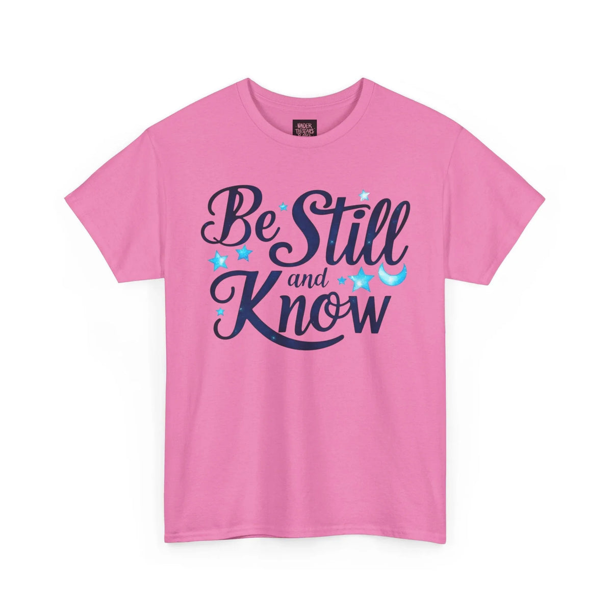 Be Still And Know Cotton Tee Shirt - underthestarsbabe