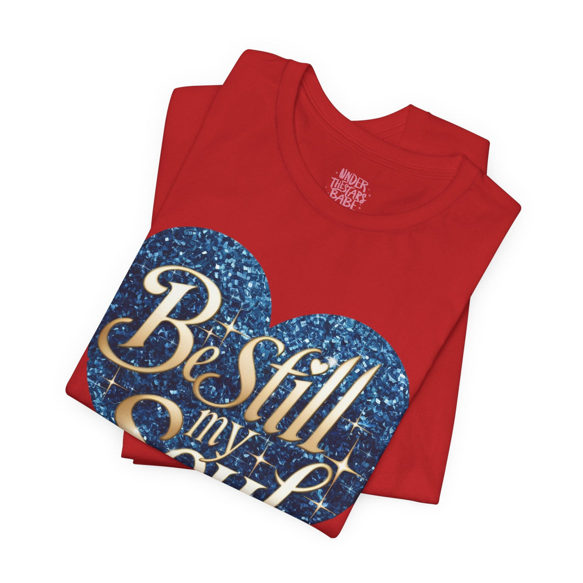 Be Still My Soul Inspirational Faith T-Shirt - underthestarsbabe.shop