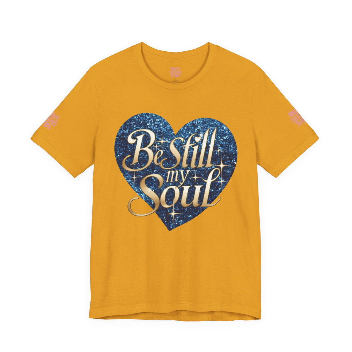 Be Still My Soul Inspirational Faith T-Shirt - underthestarsbabe.shop