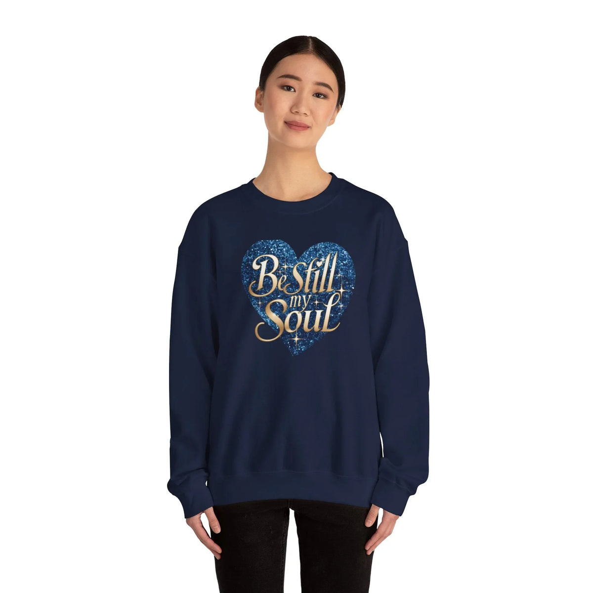 Be Still My Soul Unisex Crewneck Sweatshirt - Under The Stars Babe - underthestarsbabe