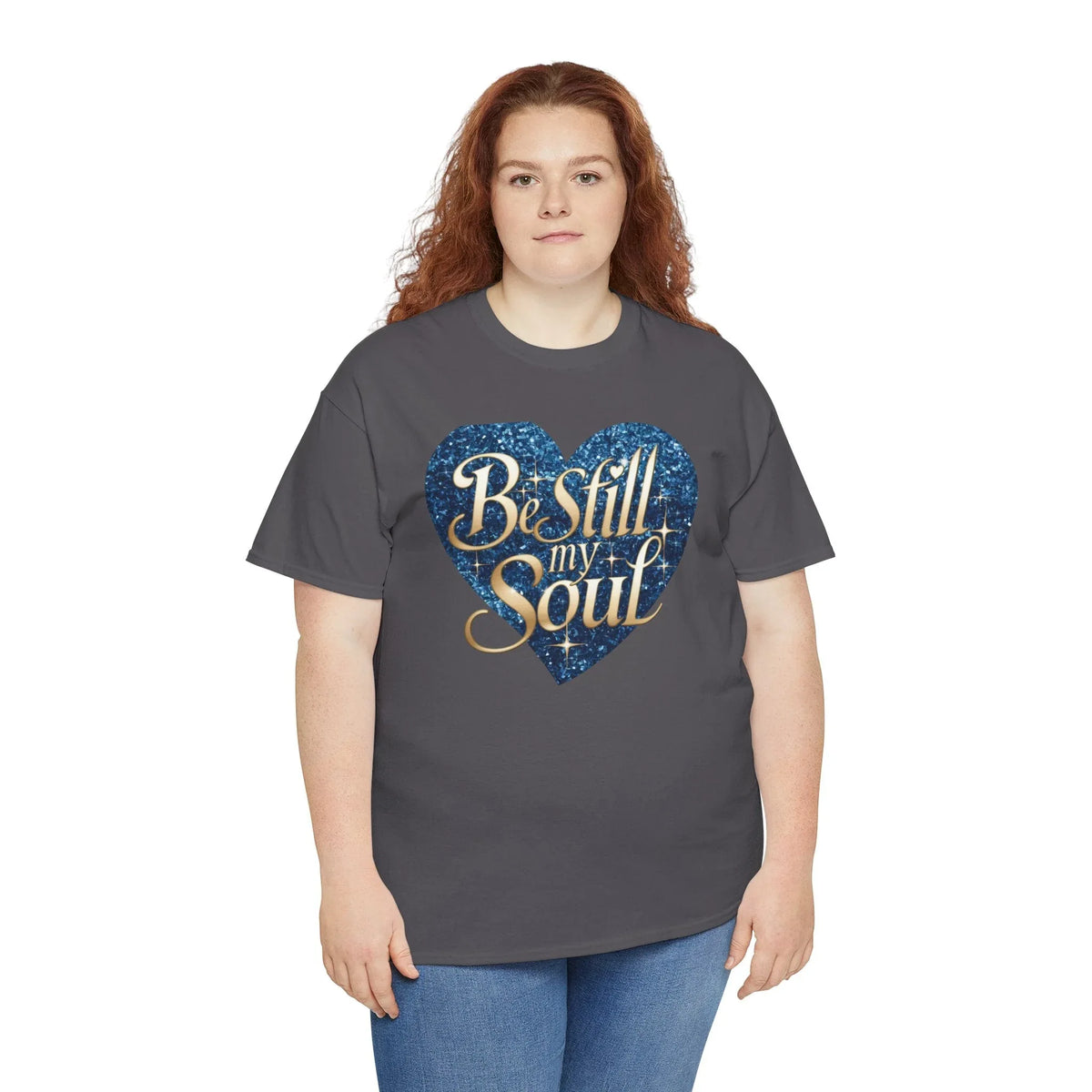 Be Still My Soul Unisex Heavy Cotton Tee - underthestarsbabe