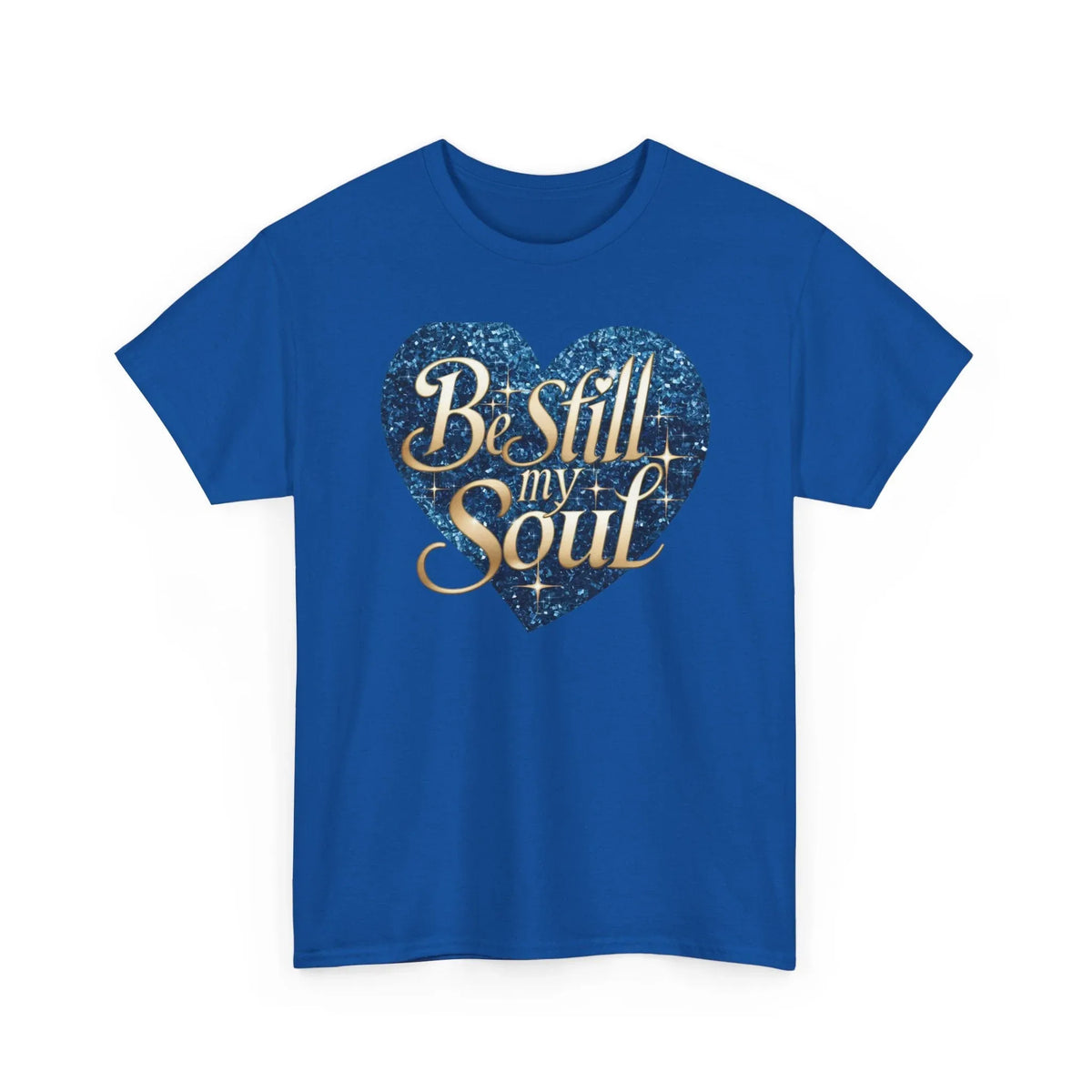 Be Still My Soul Unisex Heavy Cotton Tee - underthestarsbabe