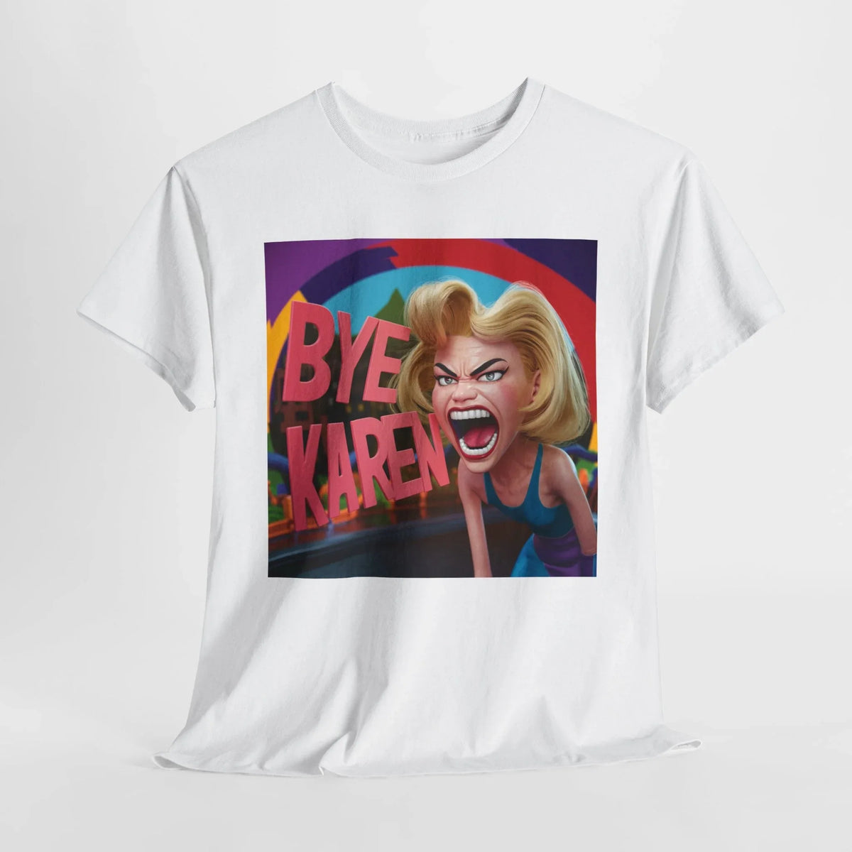 Bye Karen Unisex Heavy Cotton Tee - Funny & Bold - Under the Stars Babe - underthestarsbabe