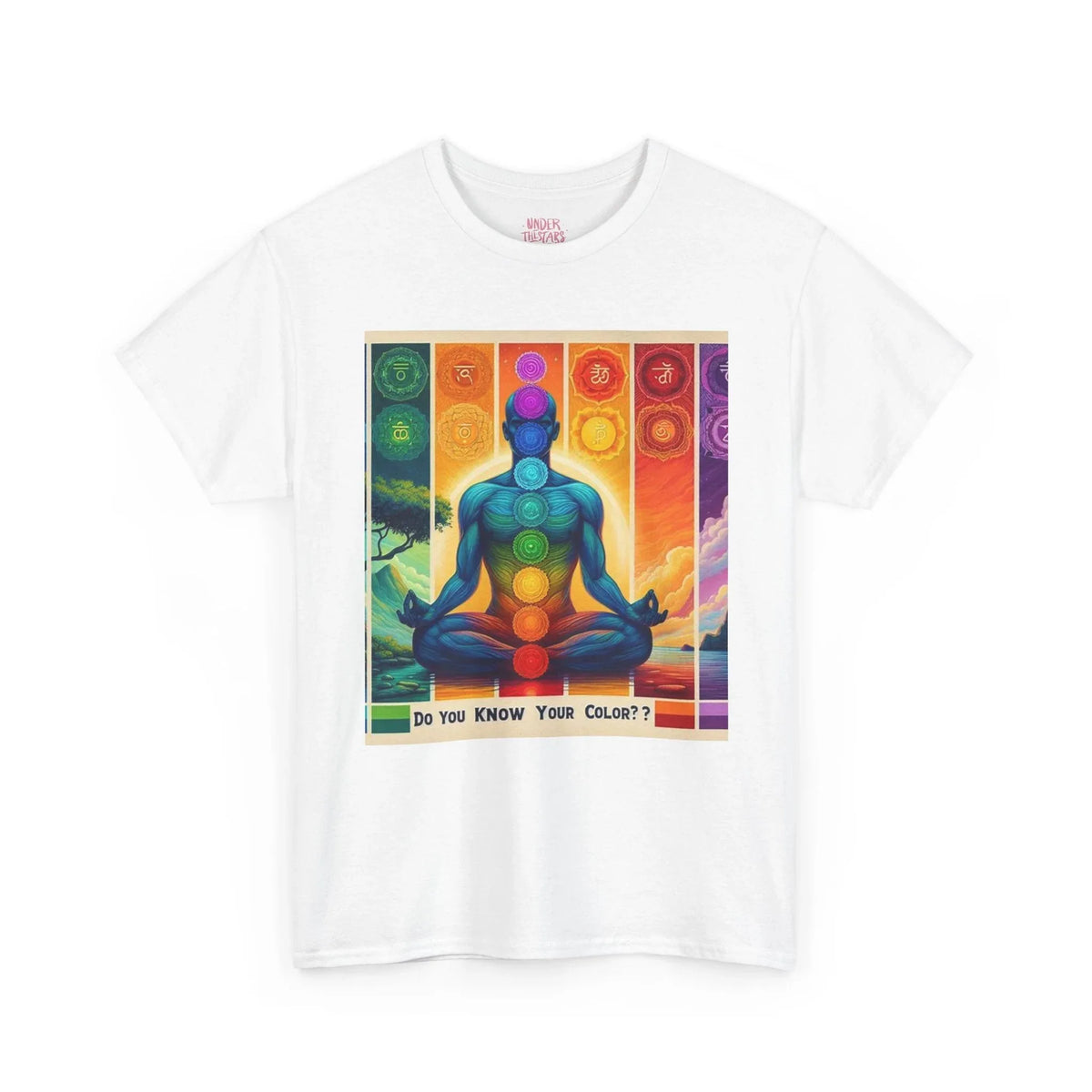 Chakra Meditation Tee — "Do You Know Your Colors?" Spiritual Yoga T-Shirt - underthestarsbabe