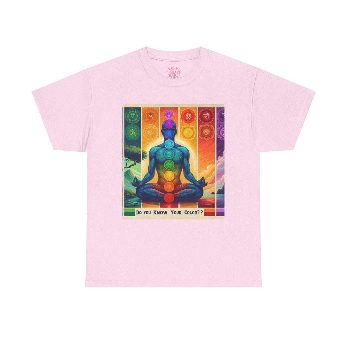 Chakra Meditation Tee — "Do You Know Your Colors?" Spiritual Yoga T-Shirt - underthestarsbabe