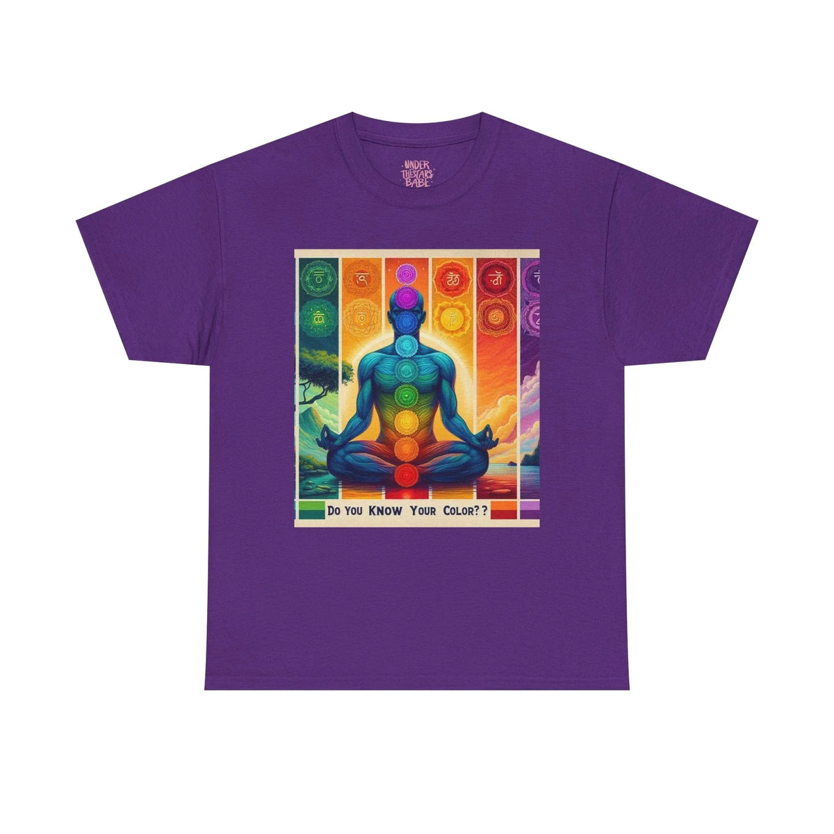 Chakra Meditation Tee — "Do You Know Your Colors?" Spiritual Yoga T-Shirt - underthestarsbabe