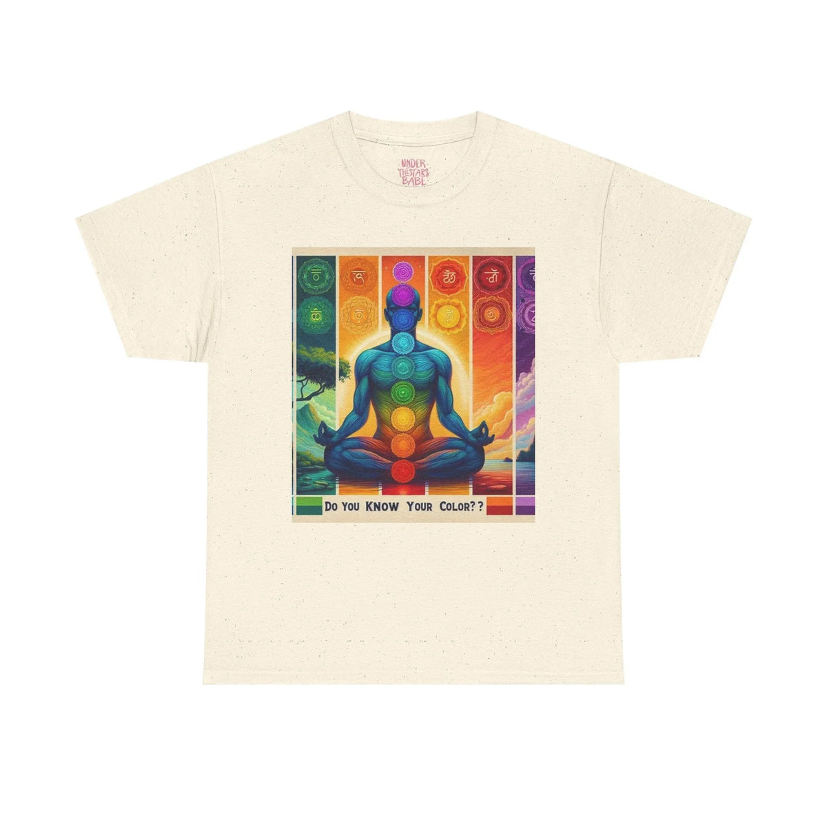 Chakra Meditation Tee — "Do You Know Your Colors?" Spiritual Yoga T-Shirt - underthestarsbabe