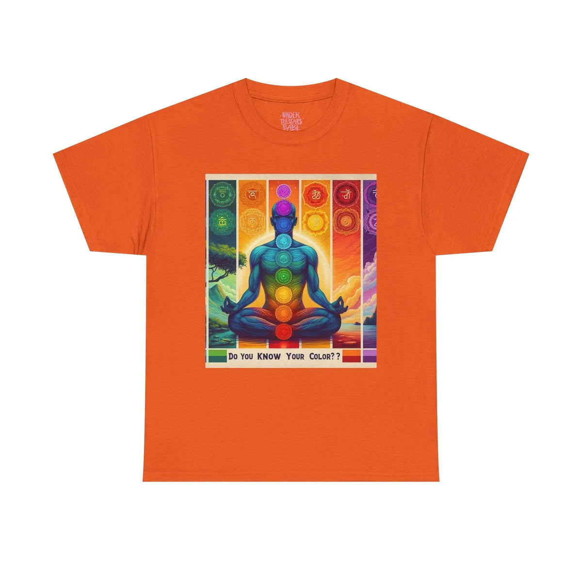 Chakra Meditation Tee — "Do You Know Your Colors?" Spiritual Yoga T-Shirt - underthestarsbabe
