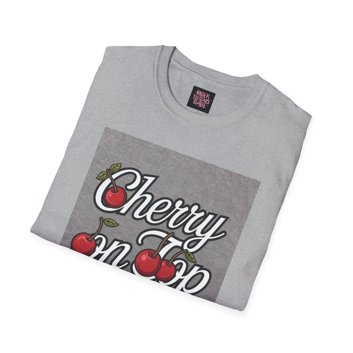 Cherry On Top Unisex Softstyle T-Shirt - Under The Stars Babe - underthestarsbabe