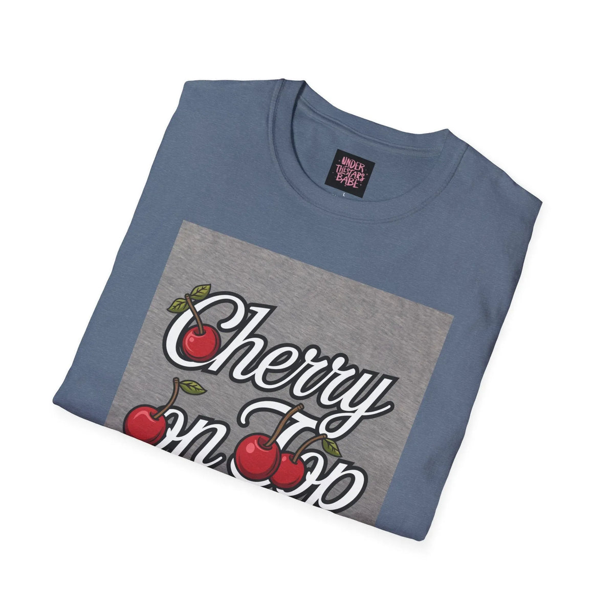 Cherry On Top Unisex Softstyle T-Shirt - Under The Stars Babe - underthestarsbabe