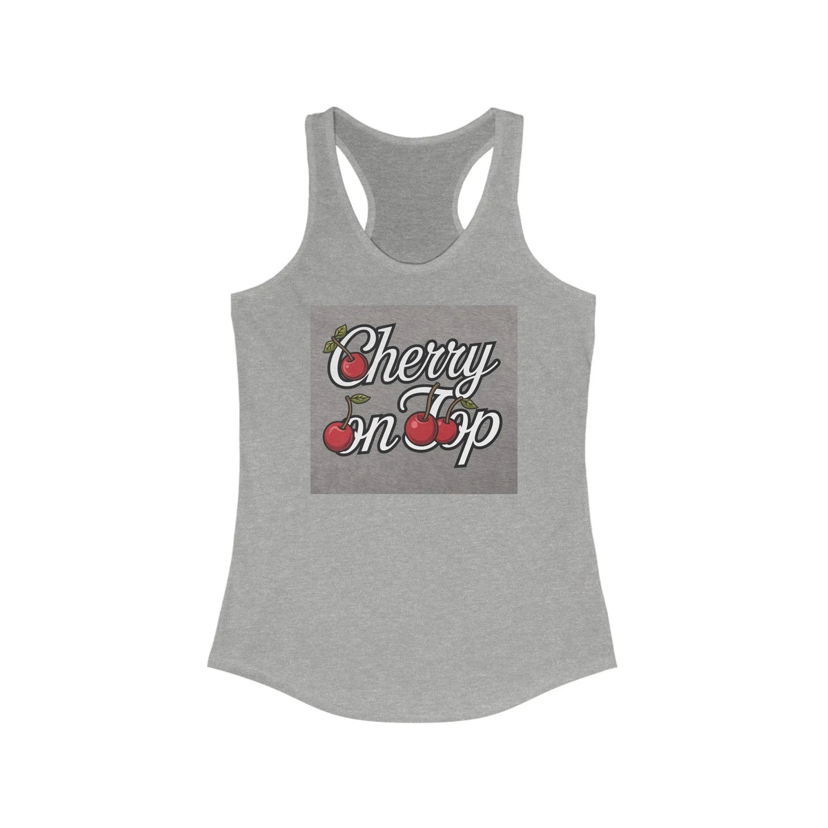 Cherry On Top Women's Ideal Racerback Tank - Under The Stars Babe - underthestarsbabe