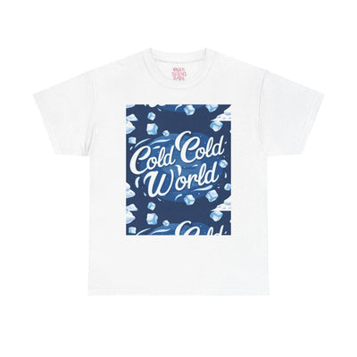 Cold Cold World Unisex Tee | Bold Urban Style & Comfort – underthestarsbabe