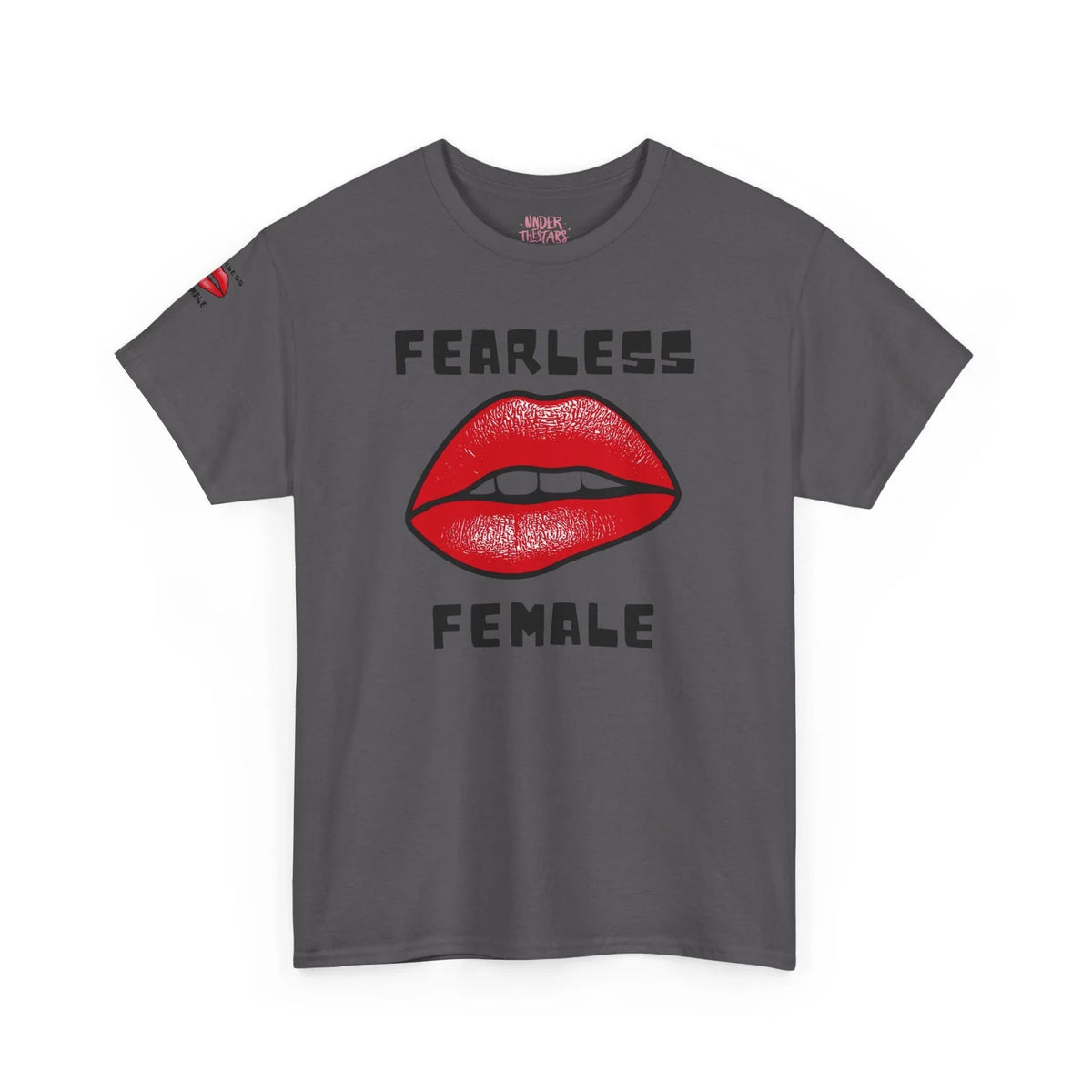 Empowering Fearless Female Tee - underthestarsbabe