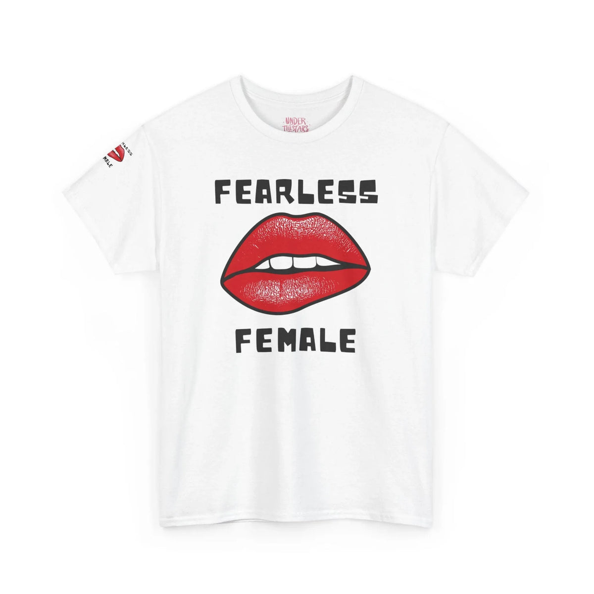 Empowering Fearless Female Tee - underthestarsbabe