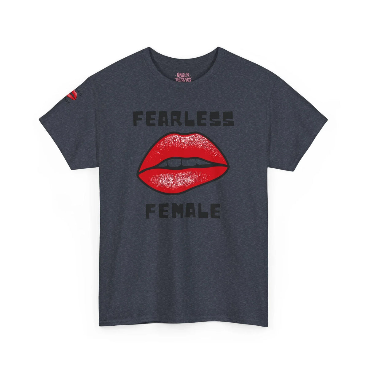 Empowering Fearless Female Tee - underthestarsbabe
