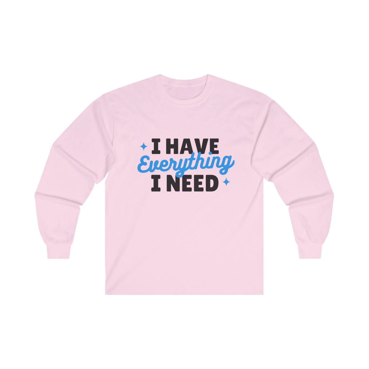 Gratitude I Have Long Sleeve Tee - Under The Stars Babe - underthestarsbabe