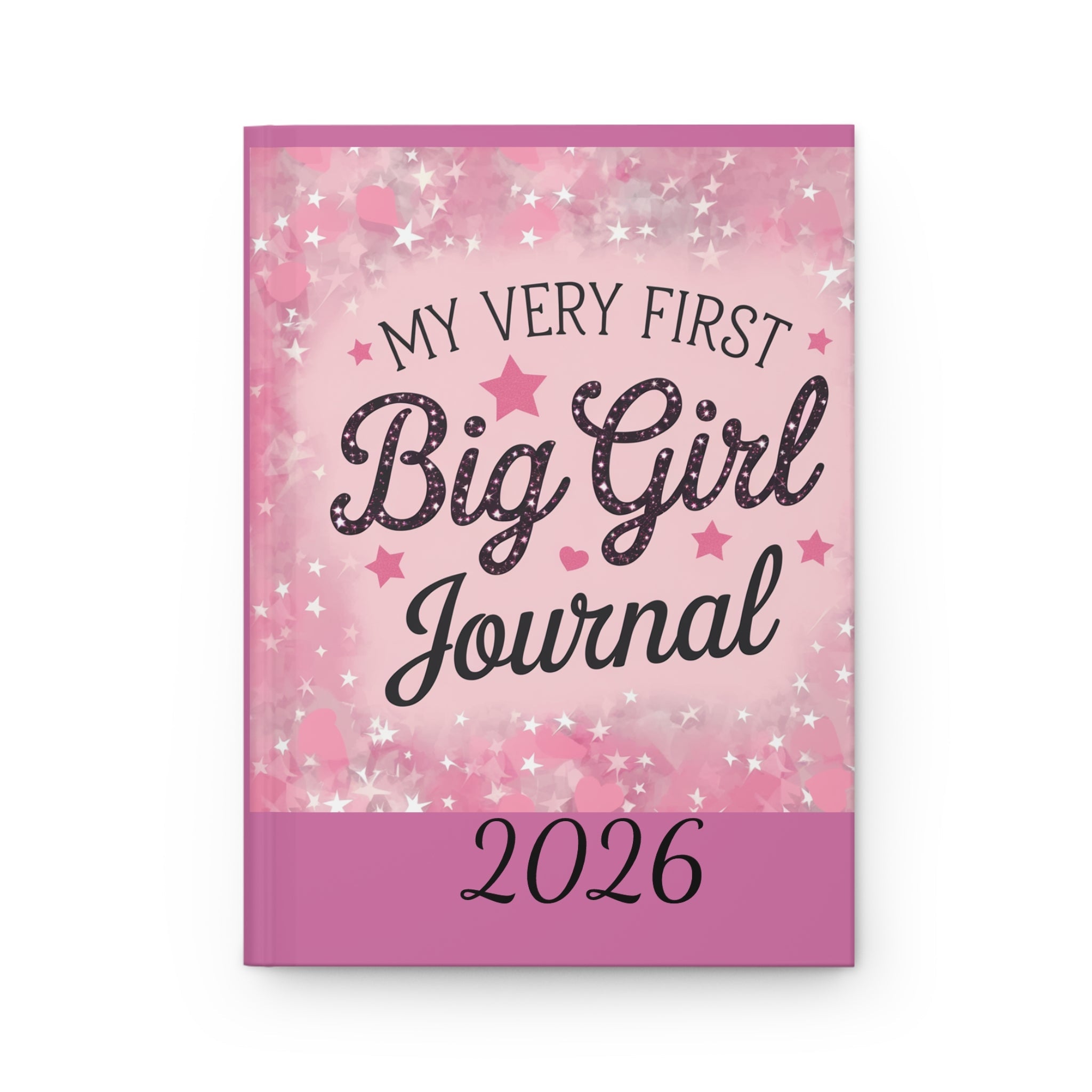 Hardcover Journal Matte - My Very First Big Girl Journal - underthestarsbabe